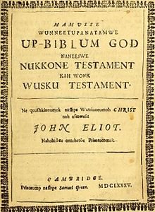 Eliot’s translation of the Bible into Massachuset